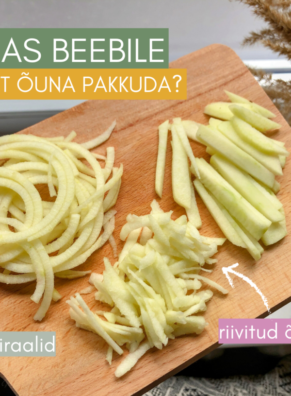 Kuidas beebile toorest õuna pakkuda? 🍎